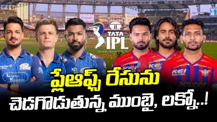 mumbai-and-lucknow-spoiling-the-playoffs-race