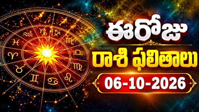 Today Horoscope 06-10-2026